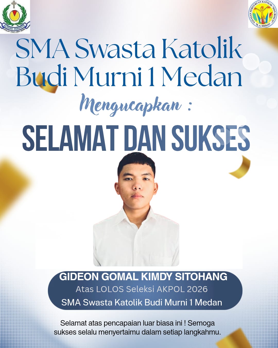 KABAR BANGGA DARI SMA BUDI MURNI 1: GIDEON GOMAL KIMDY SITOHANG LOLOS SELEKSI AKPOL 2026! 👮♂️🌟🎖️